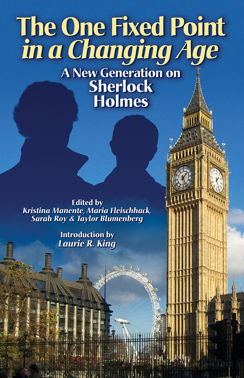 One Fixed Point in a Changing Age: A New Generation on Sherlock Holmes