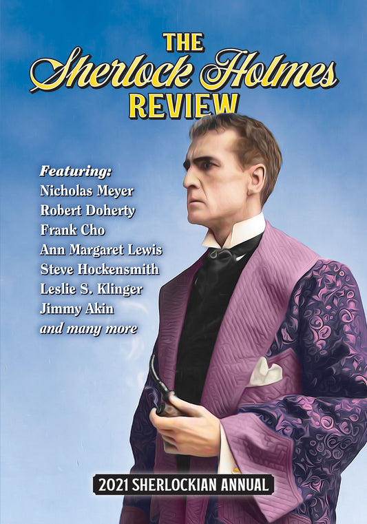 The Sherlock Holmes Review 2021 Sherlockian Annual