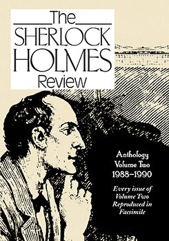 The Sherlock Holmes Review, Anthology Volume Two: 1988-1990